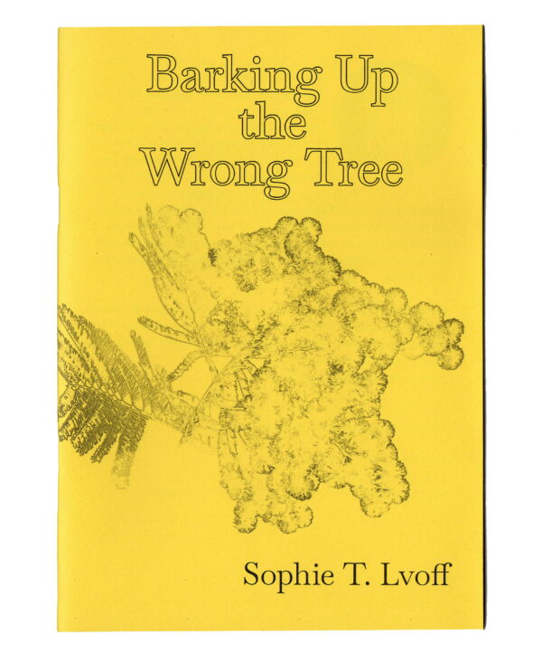 Barking Up The Wrong Tree, Sophie T. Lvoff